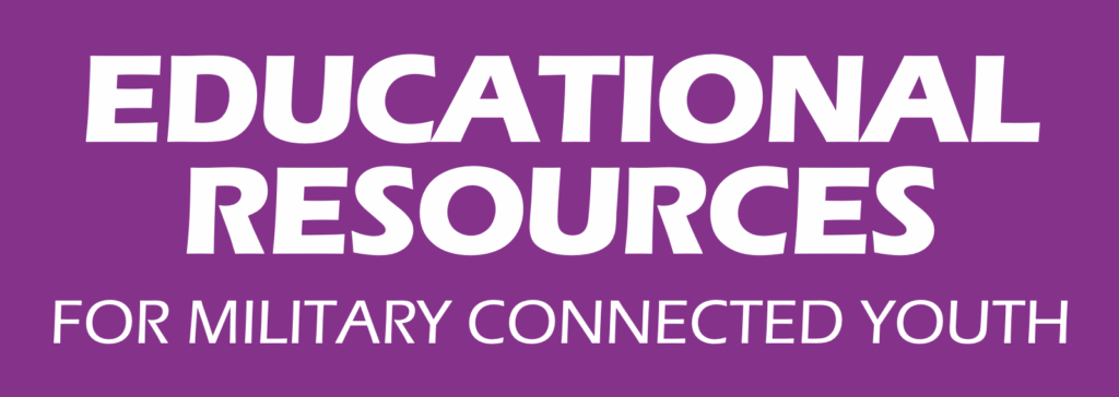 Educational Resources for Military Connected Youth